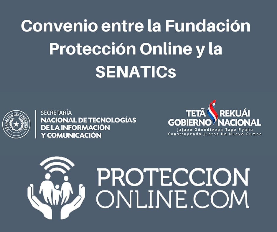 Convenio entre la Fundación Protección Online y la SENATICs